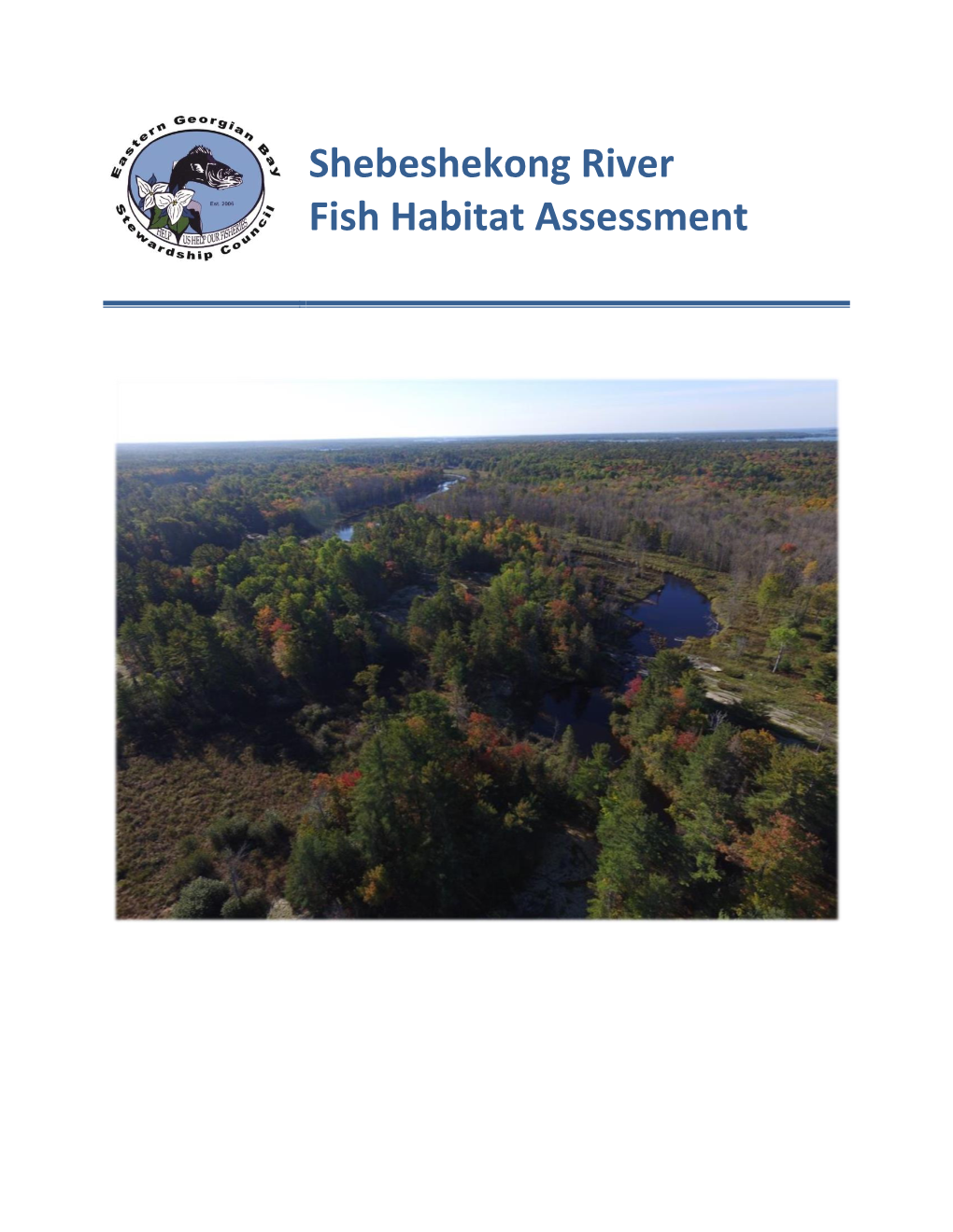 Shebeshekong River Tributary Report