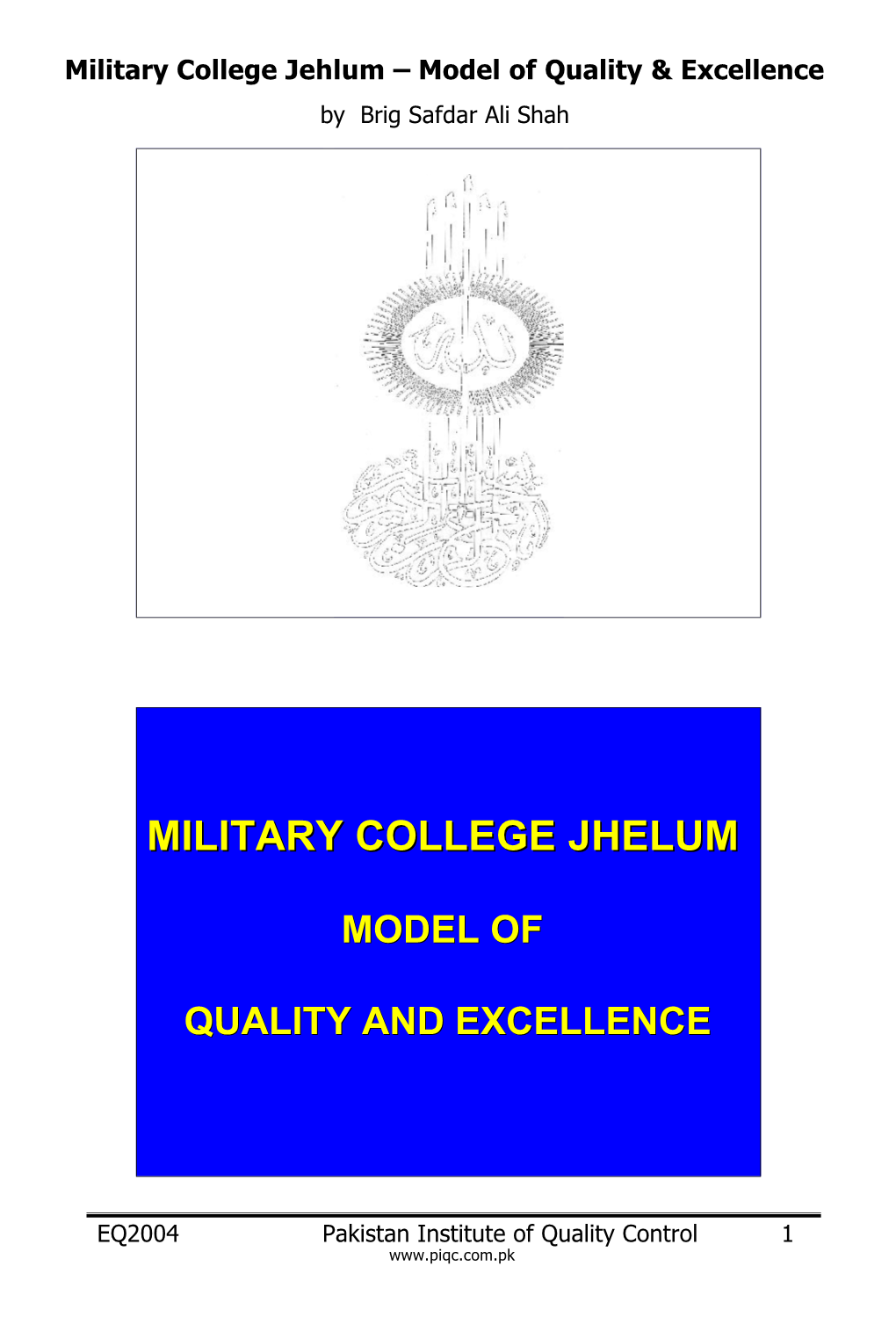 Military College Jehlum – Model of Quality & Excellence by Brig Safdar Ali Shah