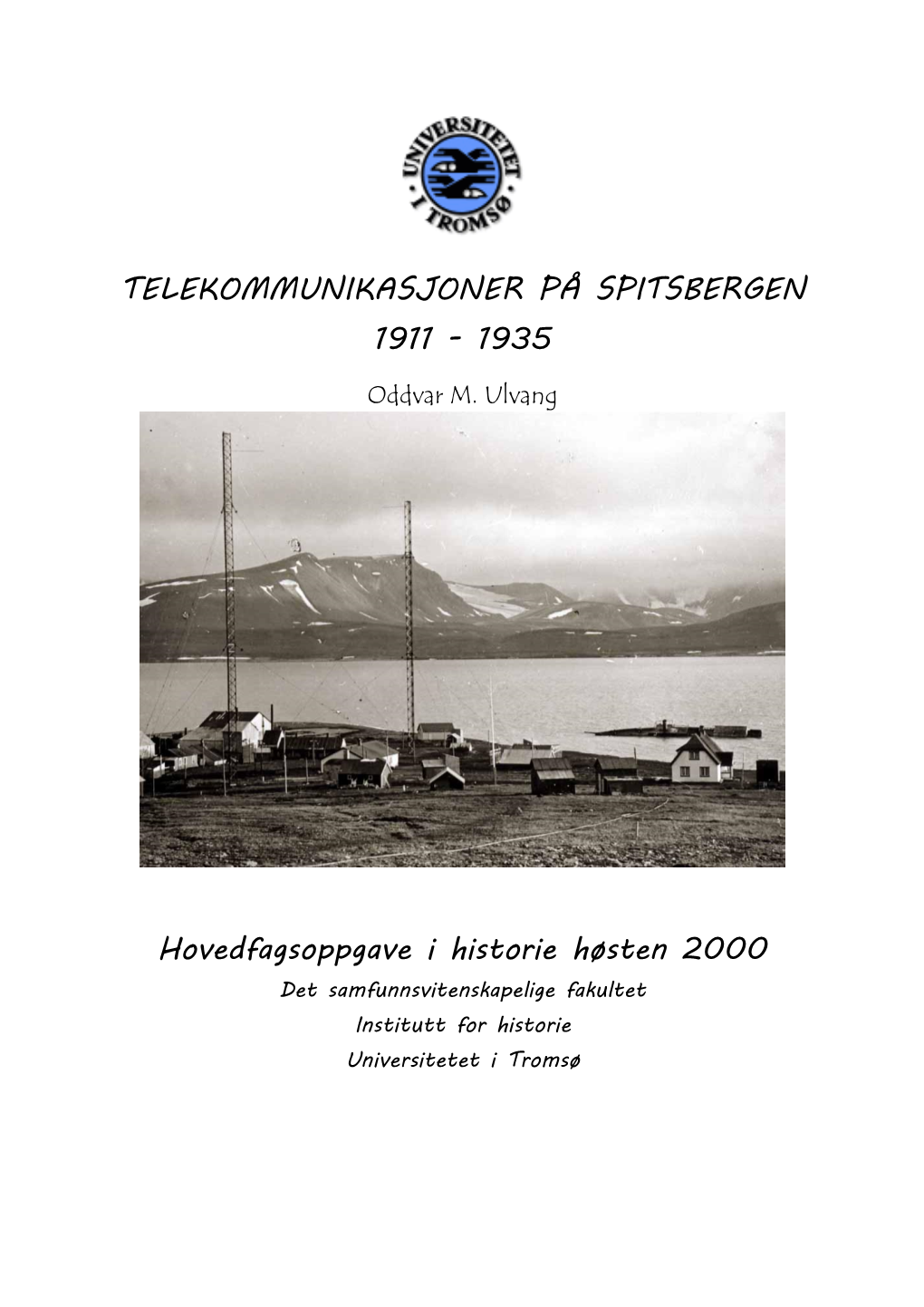 Telekommunikasjoner På Spitsbergen 1911 - 1935