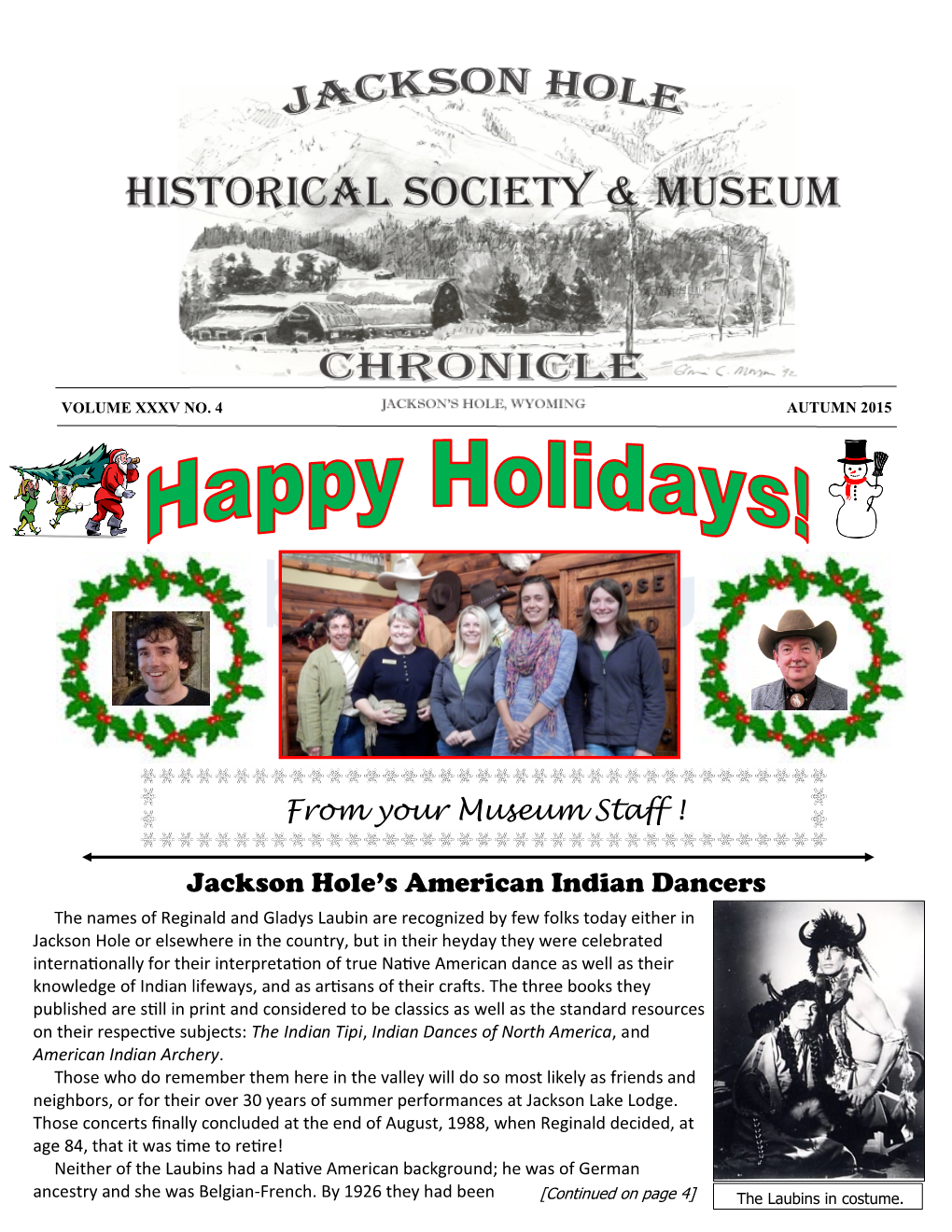 From Your Museum Staff ! Jackson Hole's American Indian Dancers
