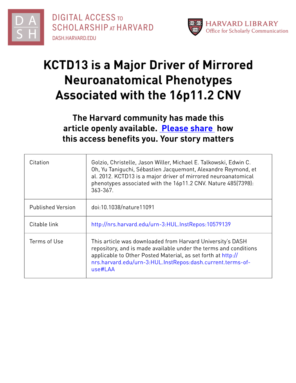 KCTD13 Is a Major Driver of Mirrored Neuroanatomical Phenotypes Associated with the 16P11.2 CNV