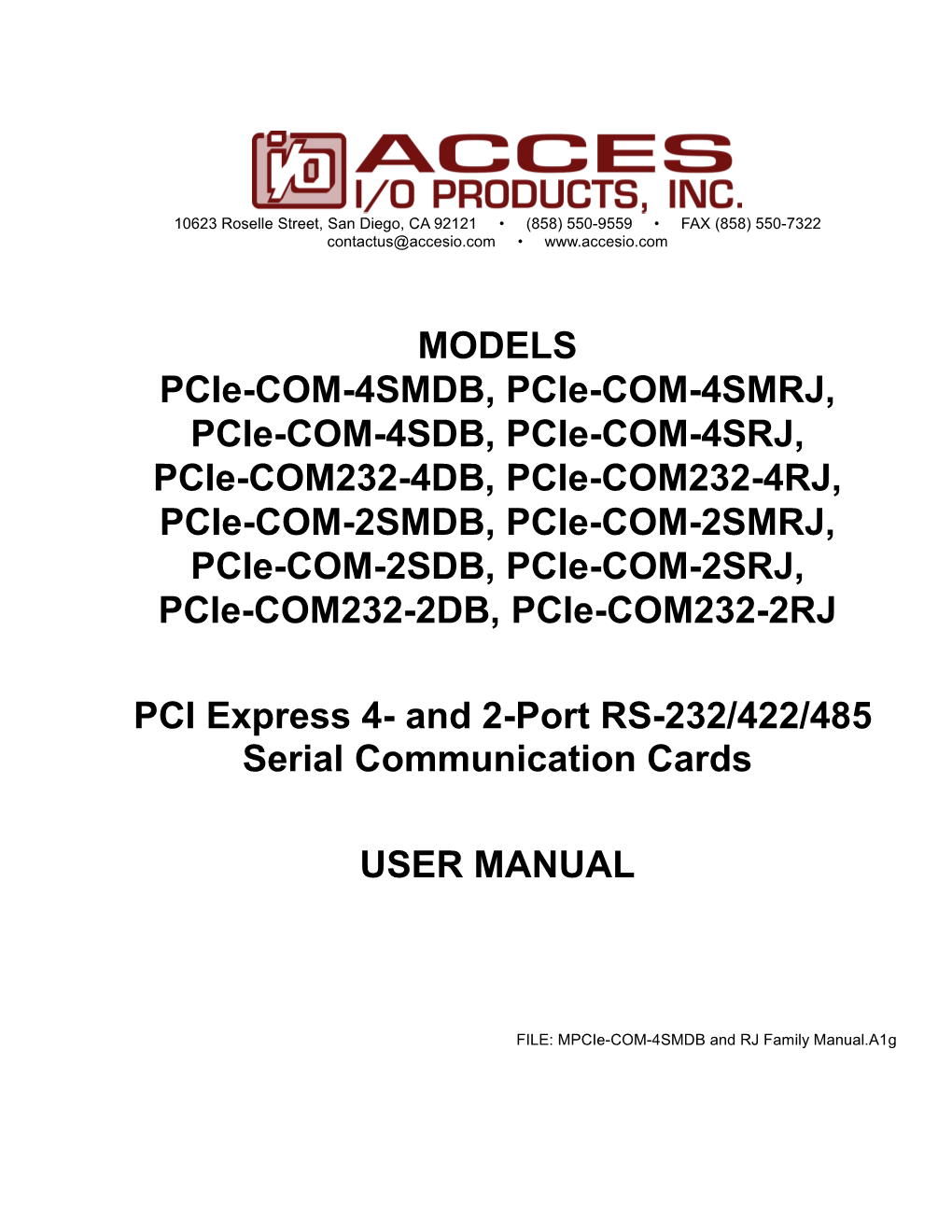 MODELS Pcie-COM-4SMDB, Pcie-COM-4SMRJ, Pcie-COM-4SDB, Pcie-COM-4SRJ, Pcie-COM232-4DB, Pcie-COM232-4RJ, Pcie-COM-2SMDB, Pcie-COM