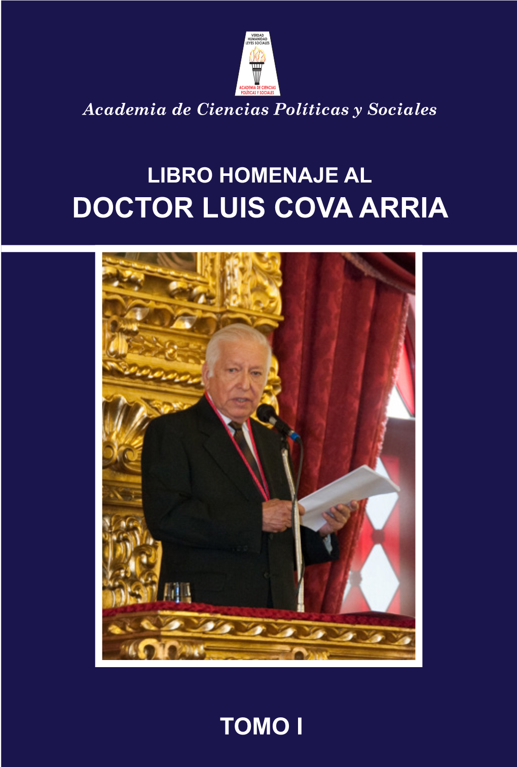 DOCTOR LUIS COVA ARRIA Tomo I