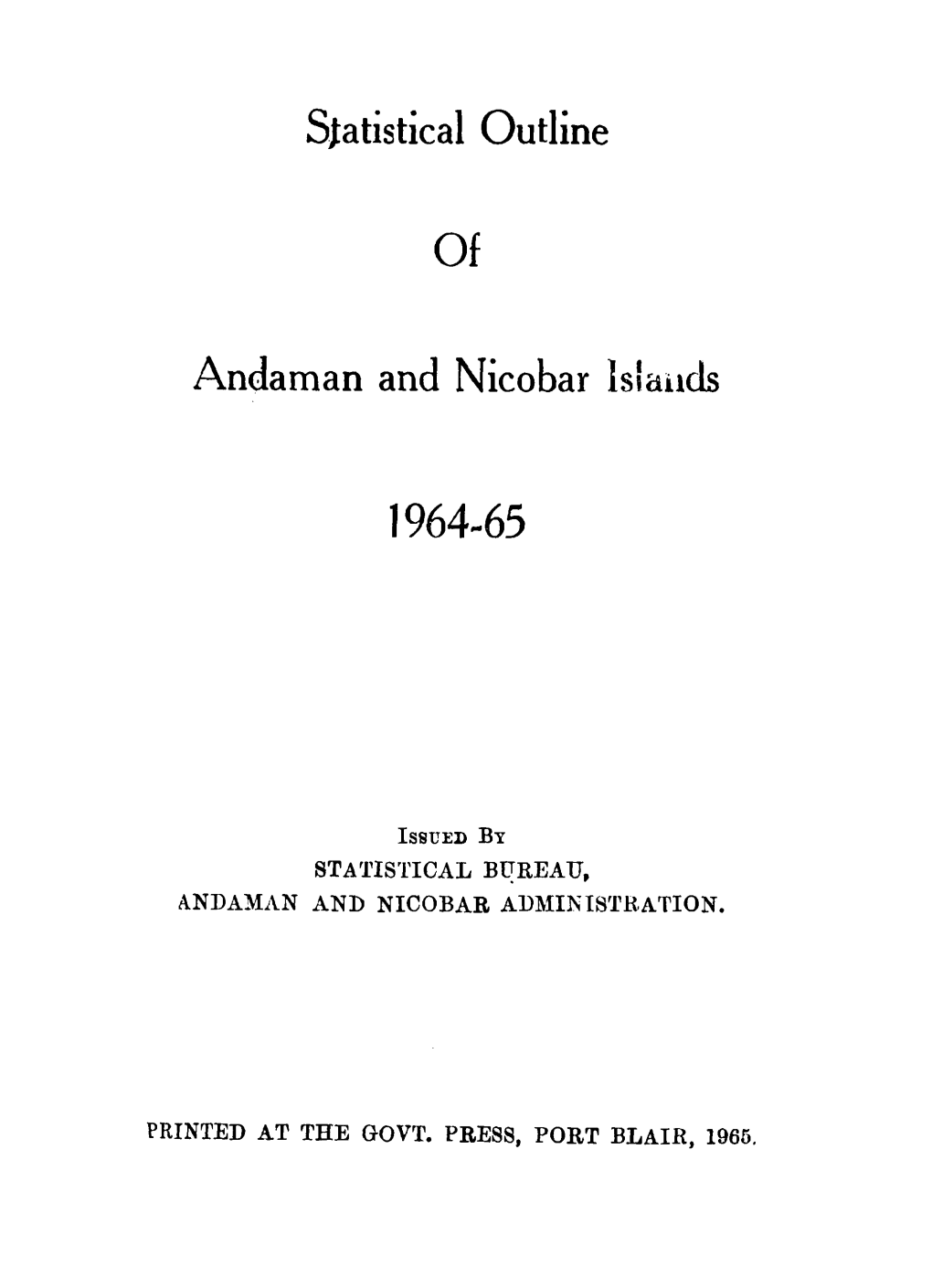 Statistical Outline of Andaman and Nicobar Isiaiids