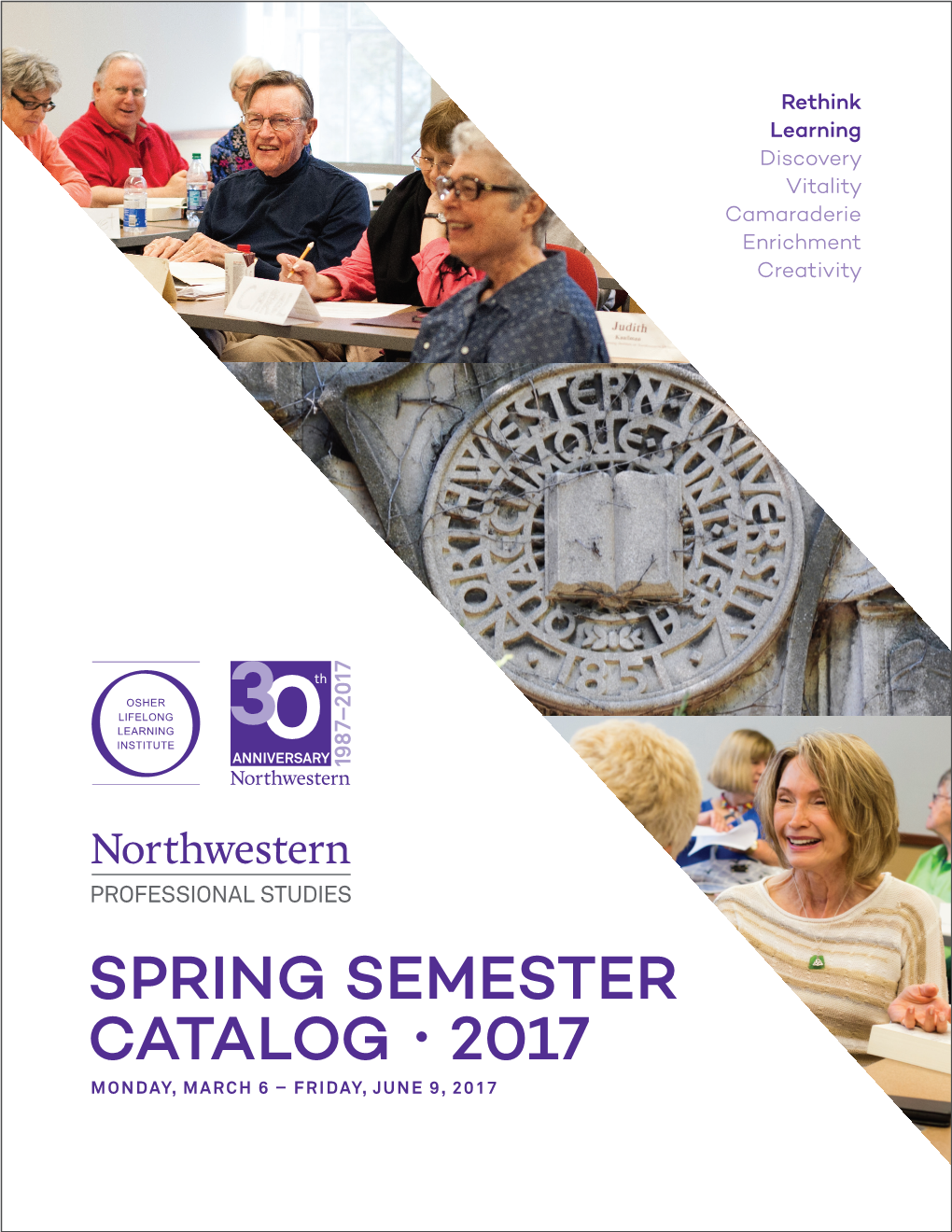 SPRING SEMESTER CATALOG • 2017 MONDAY, MARCH 6 – FRIDAY, JUNE 9, 2017 CONTENTS from the Director