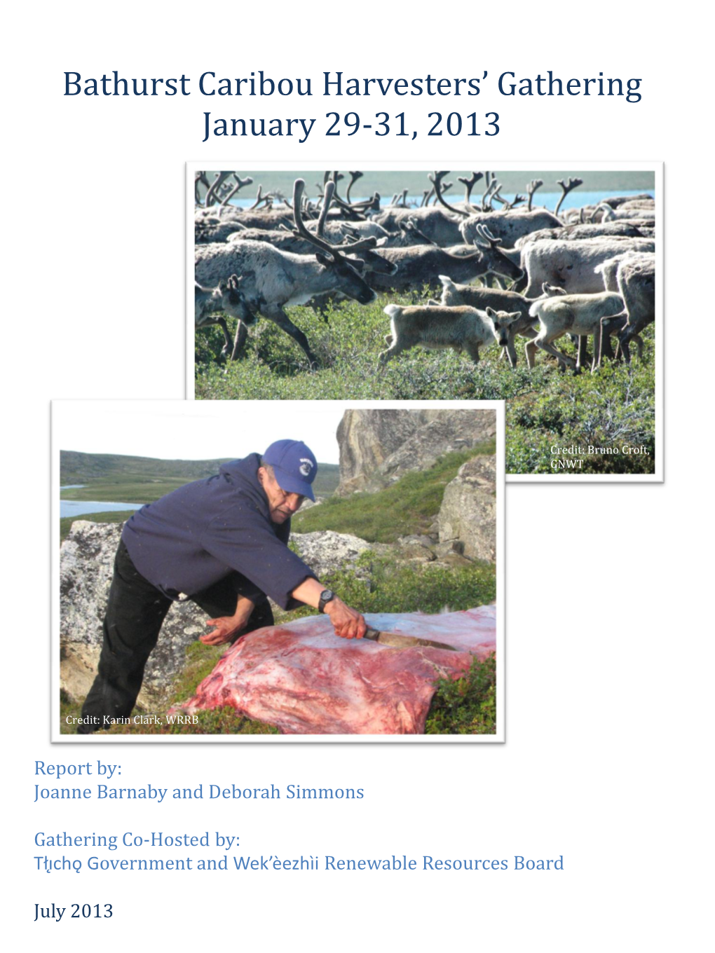 Bathurst Caribou Harvesters' Regional Gathering Report