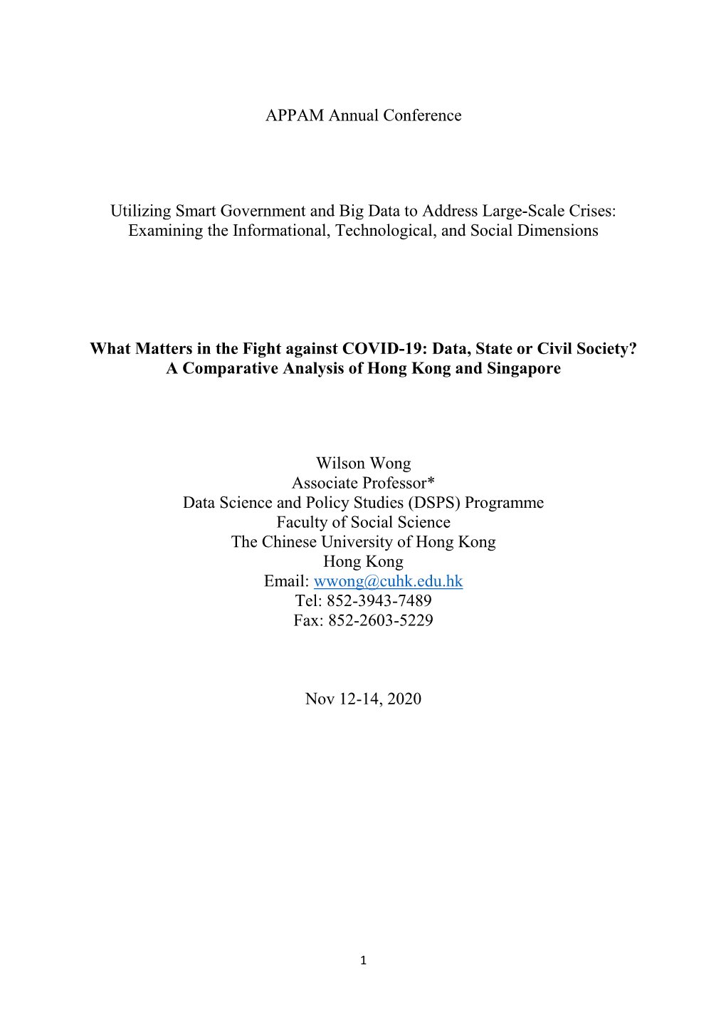 APPAM Annual Conference Utilizing Smart Government and Big Data to Address Large-Scale Crises: Examining the Informational, Tech