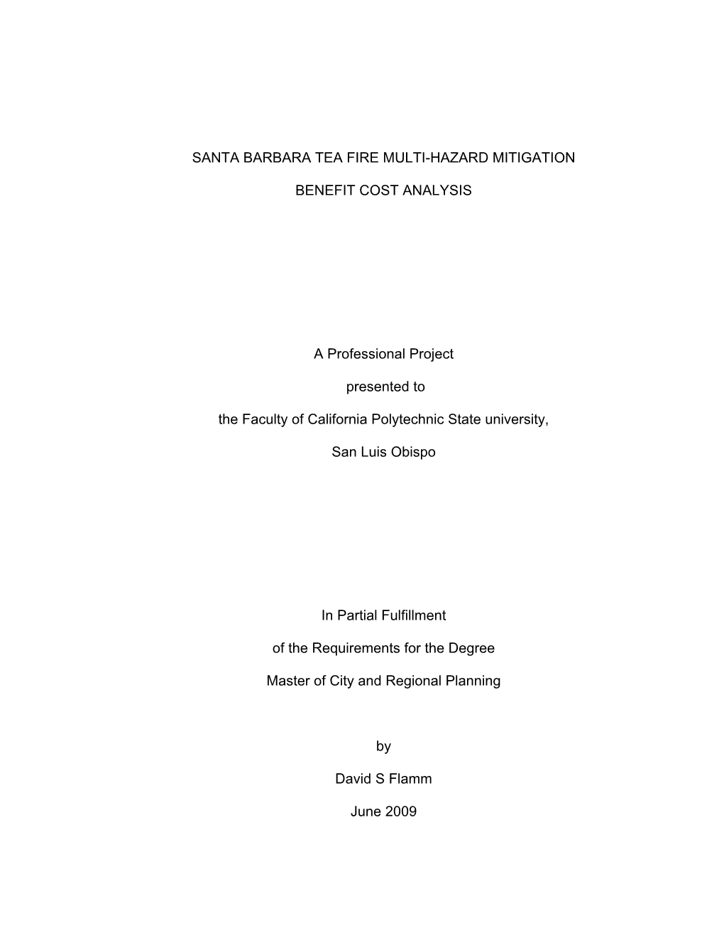 Santa Barbara Tea Fire Multi-Hazard Mitigation Benefit Cost Analysis