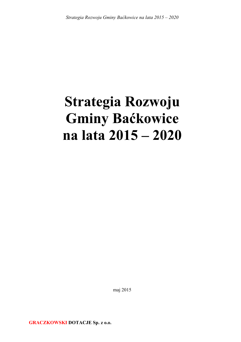 Strategia Rozwoju Gminy Baćkowice Na Lata 2015 – 2020