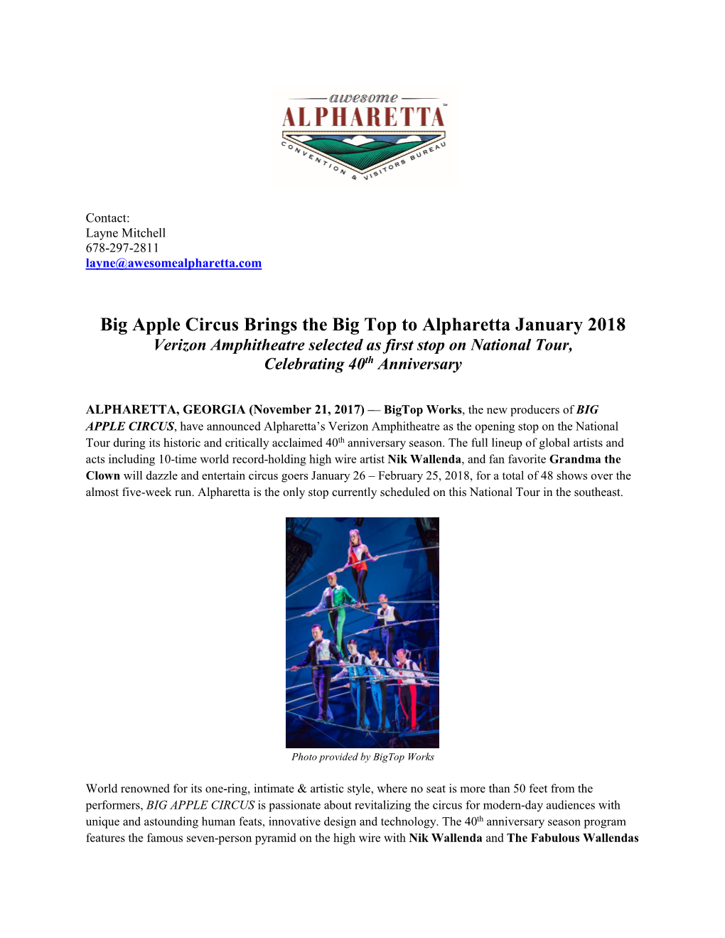 Big Apple Circus Brings the Big Top to Alpharetta January 2018 Verizon Amphitheatre Selected As First Stop on National Tour, Celebrating 40Th Anniversary