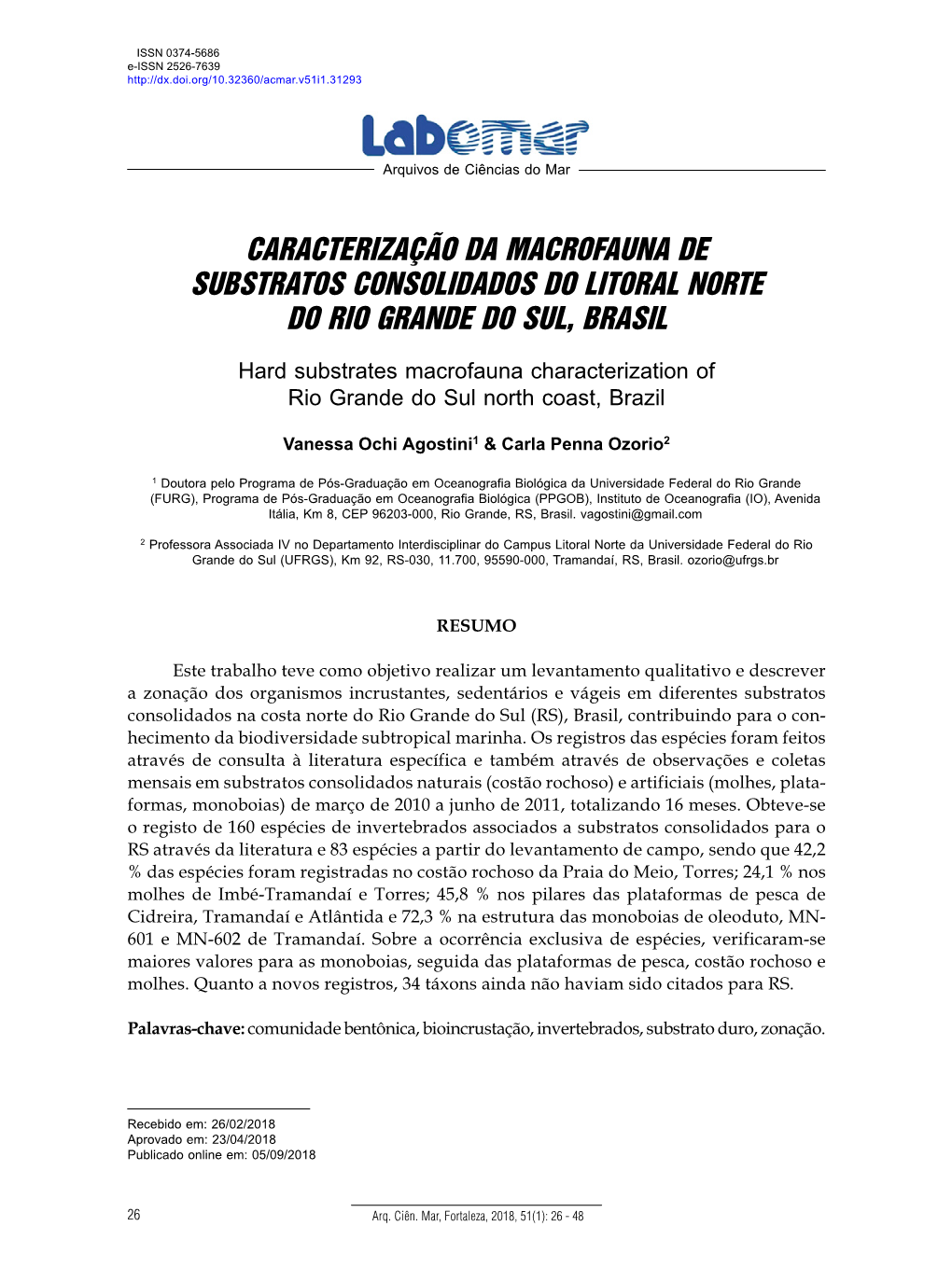 Caracterização Da Macrofauna De Substratos Consolidados Do Litoral Norte Do Rio Grande Do Sul, Brasil