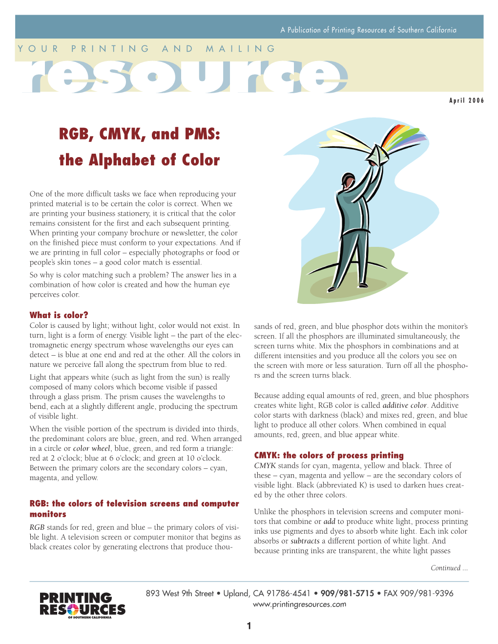 RGB, CMYK, and PMS: the Alphabet of Color