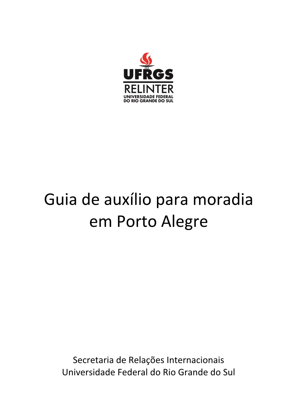 Guia De Auxílio Para Moradia Em Porto Alegre