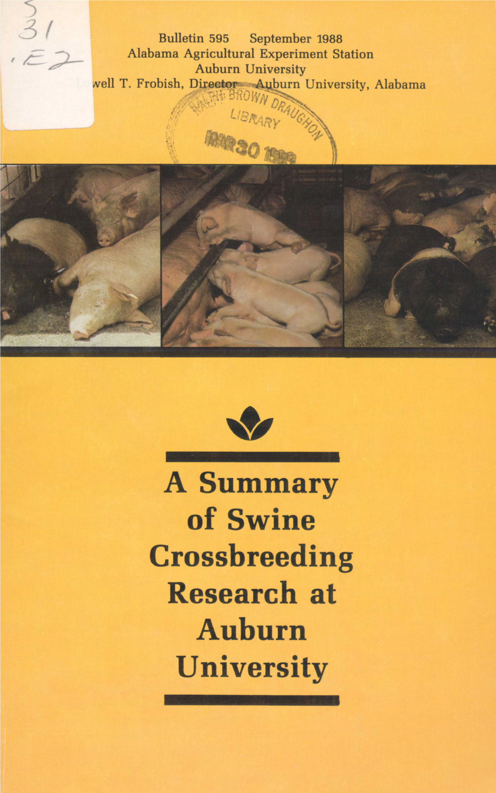 A Summary of Swine Crossbreeding Research at Auburn University CONTENTS