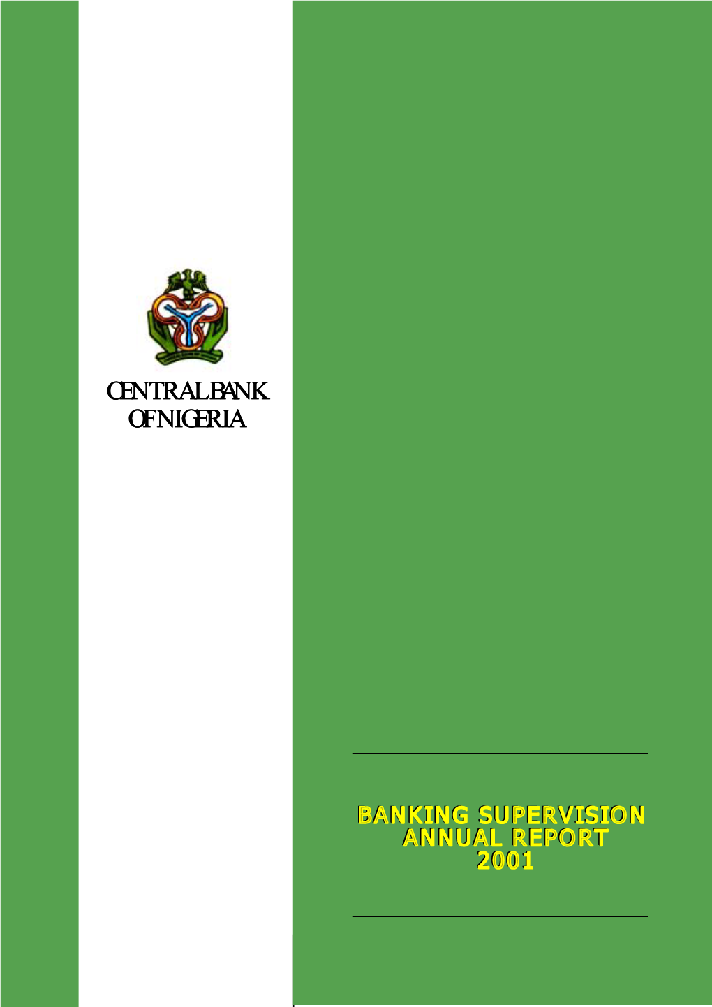 Banking Supervision Annual Report 2001