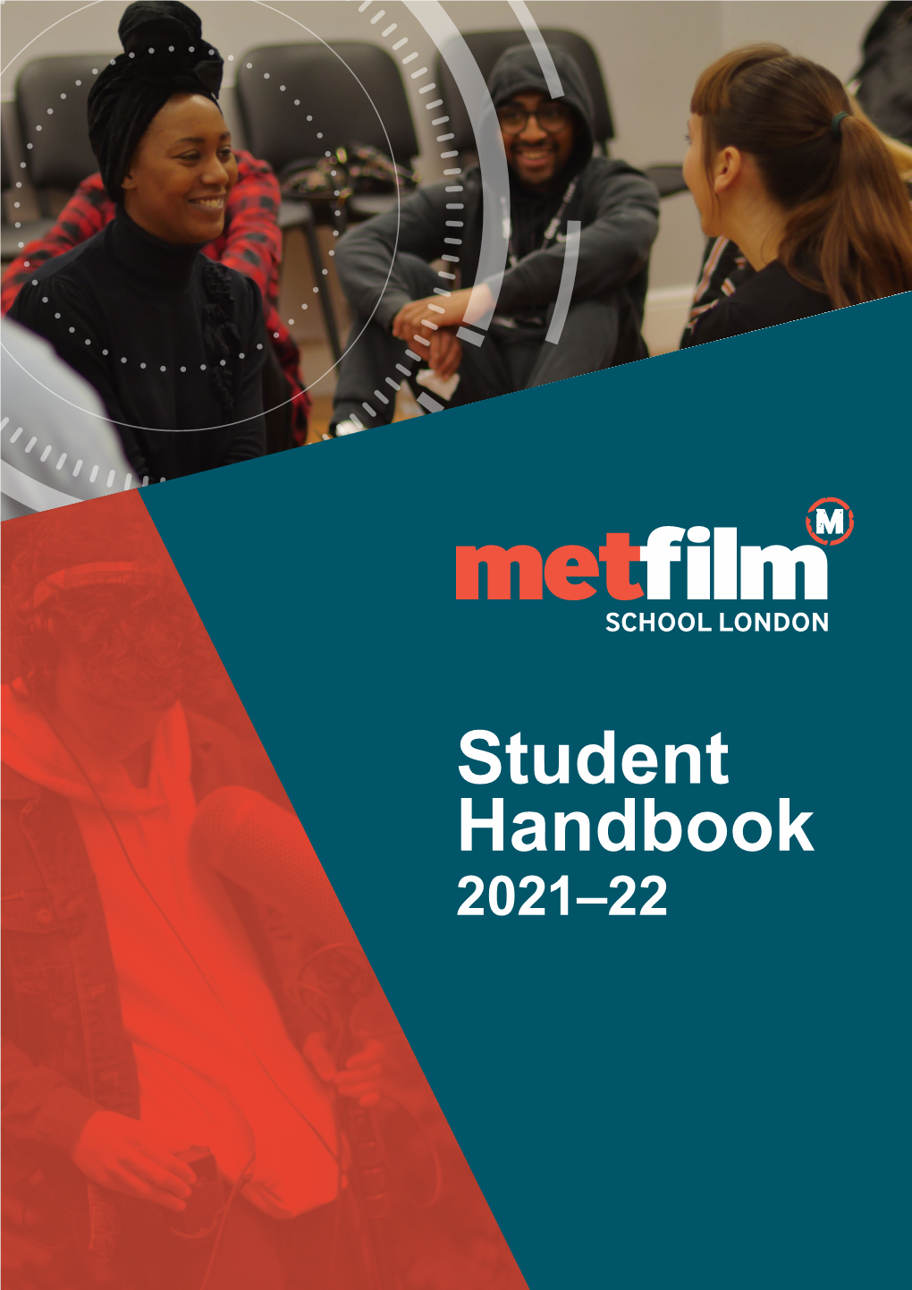 London Student Handbook 2020-21 1 Welcome to Metfilm School