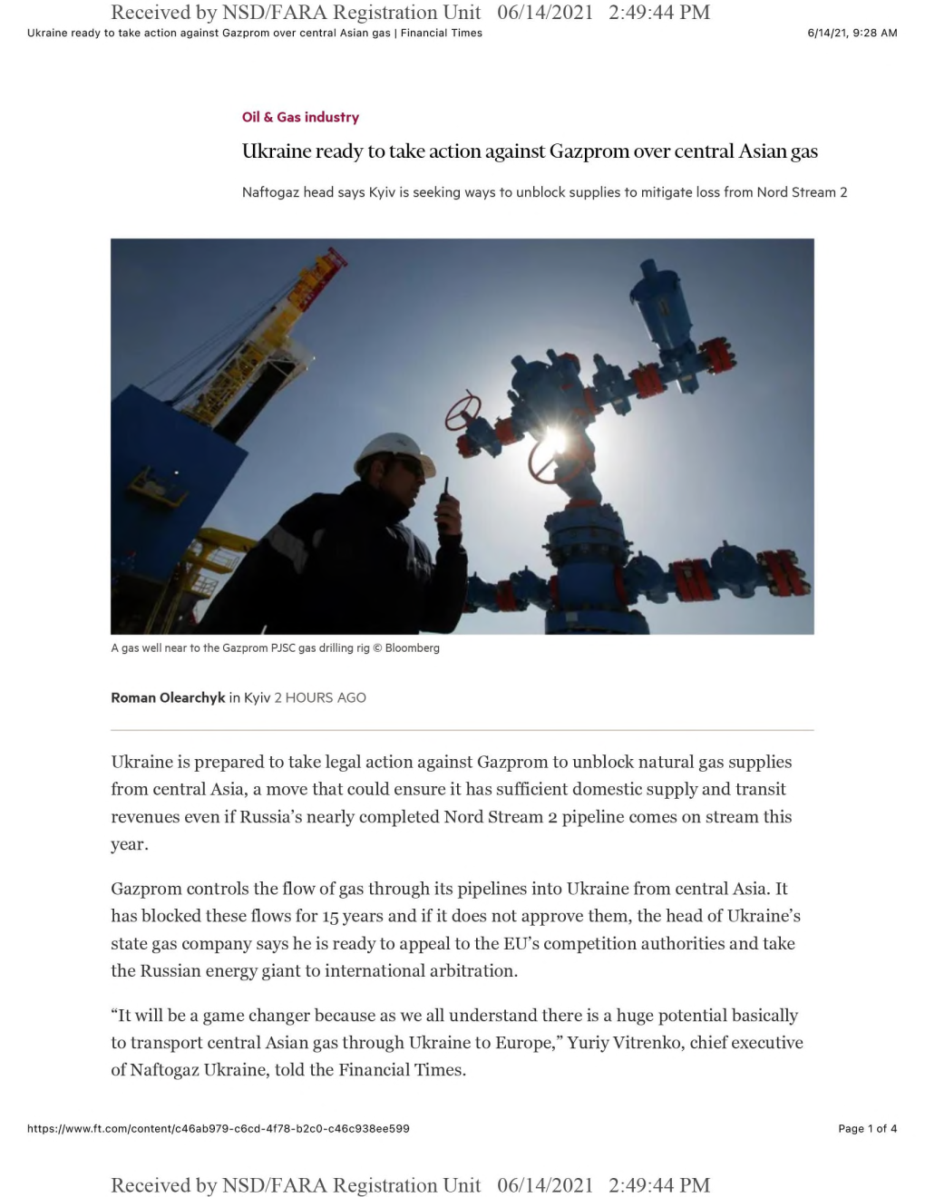 Received by NSD/FARA Registration Unit 06/14/2021 2:49:44 PM Ukraine Ready to Take Action Against Gazprom Over Central Asian Gas | Financial Times 6/14/21, 9:28 AM