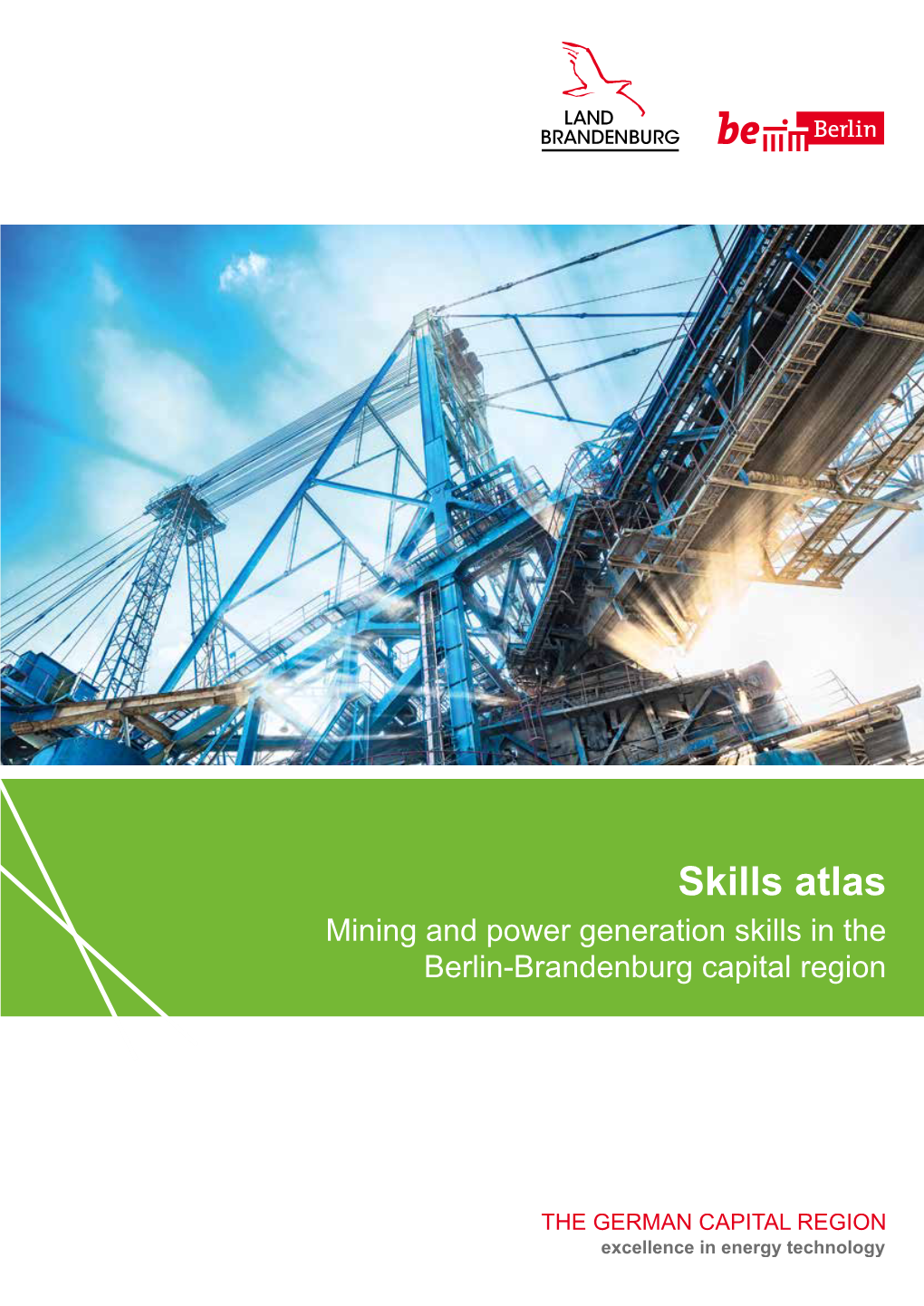 Skills Atlas Mining and Power Generation Skills in the Berlin-Brandenburg Capital Region Imprint – Skills Atlas 3