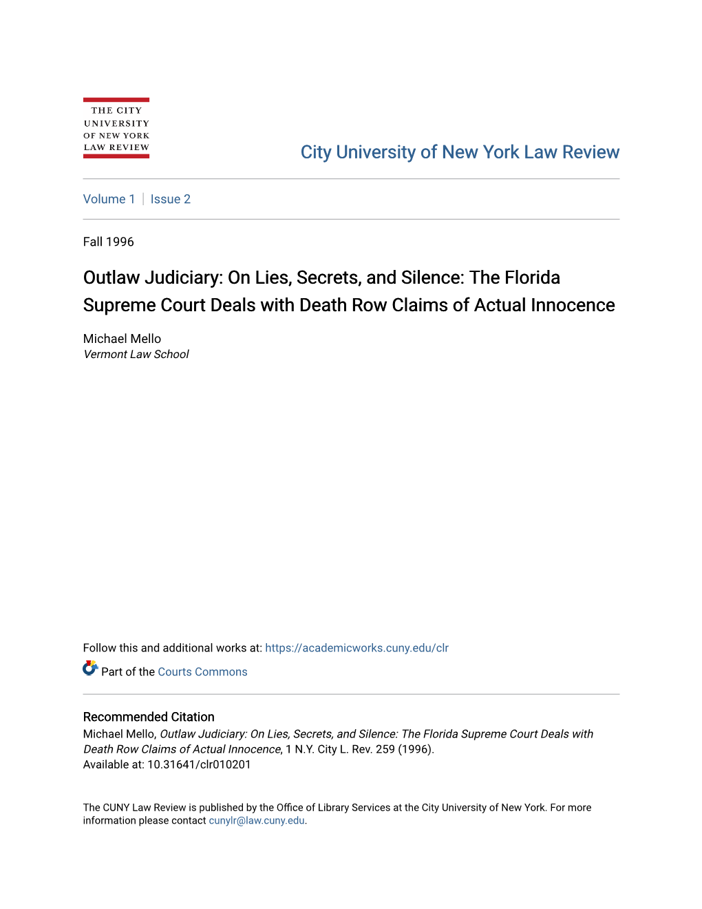 Outlaw Judiciary: on Lies, Secrets, and Silence: the Florida Supreme Court Deals with Death Row Claims of Actual Innocence