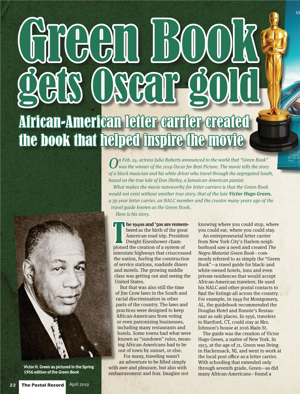 Green Book Gets Oscar Gold African-American Letter Carrier Created the Book That Helped Inspire the Movie