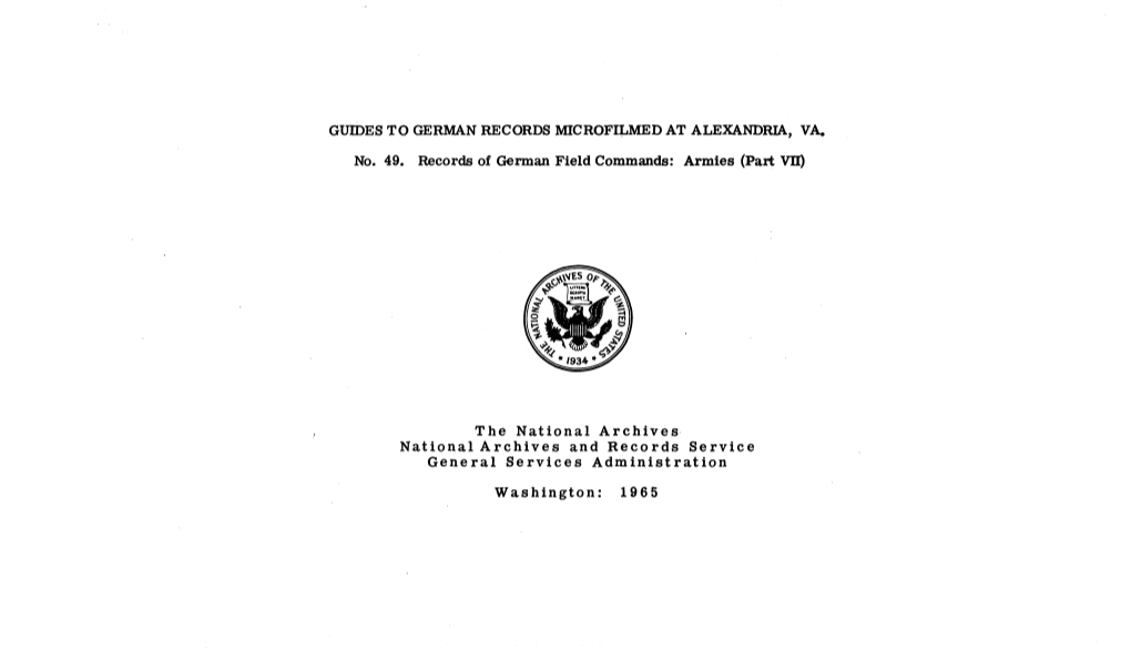 GUIDES to GERMAN RECORDS MICROFILMED at ALEXANDRIA, VA. No. 49. Records of German Field Commands: Armies (Part Vn)