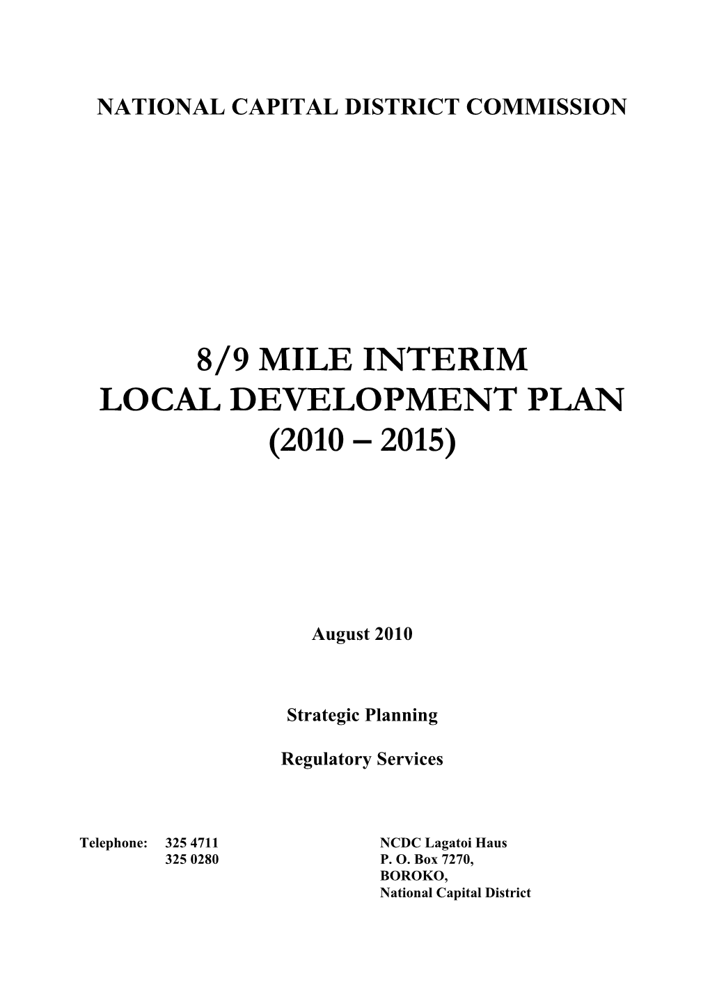 8/9 Mile Interim Local Development Plan (2010 – 2015)