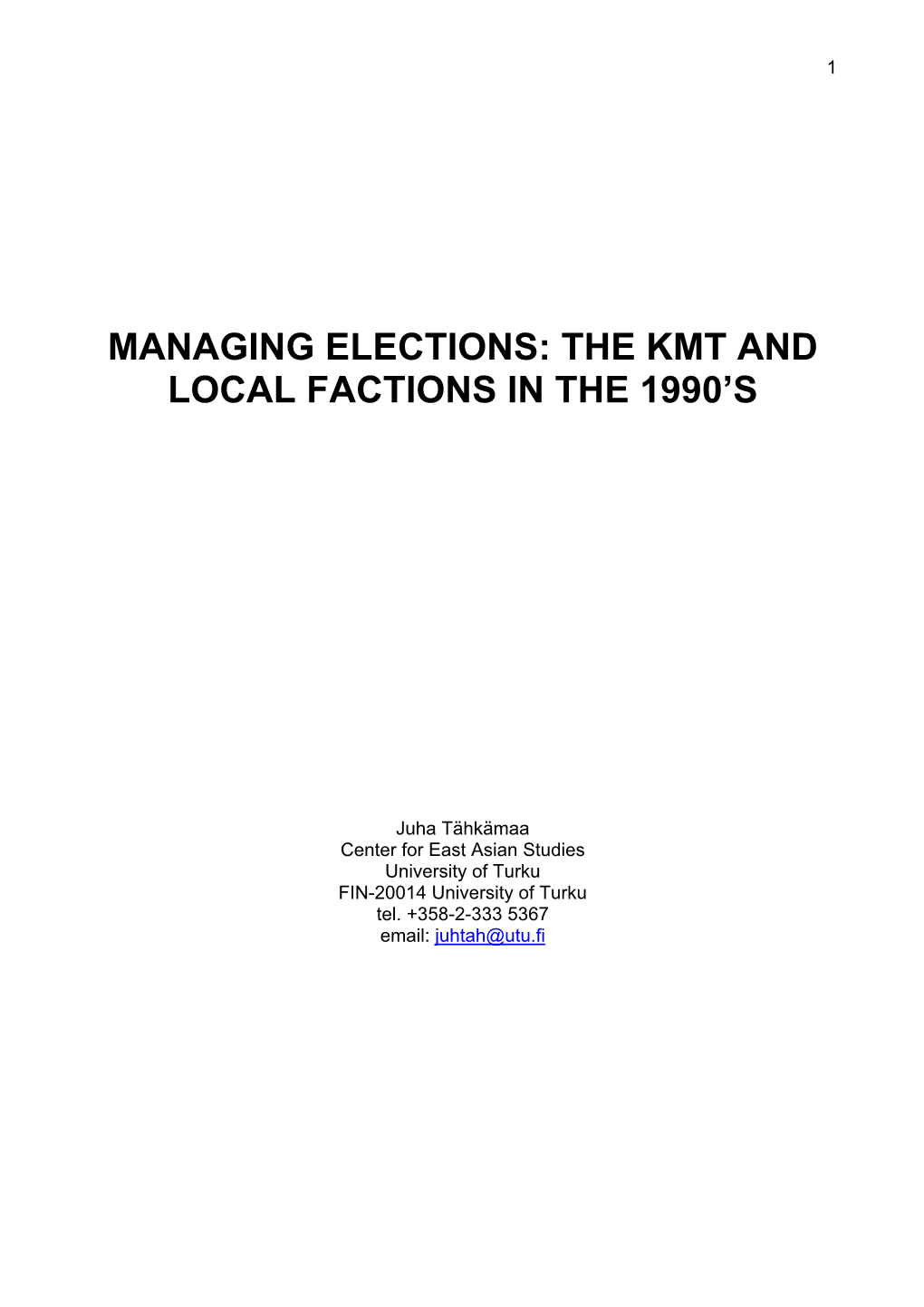 Managing Elections: Kmt and Local Factions in the 1990'S