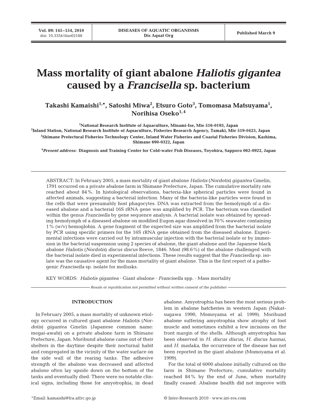 Mass Mortality of Giant Abalone Haliotis Gigantea Caused by a Francisella Sp