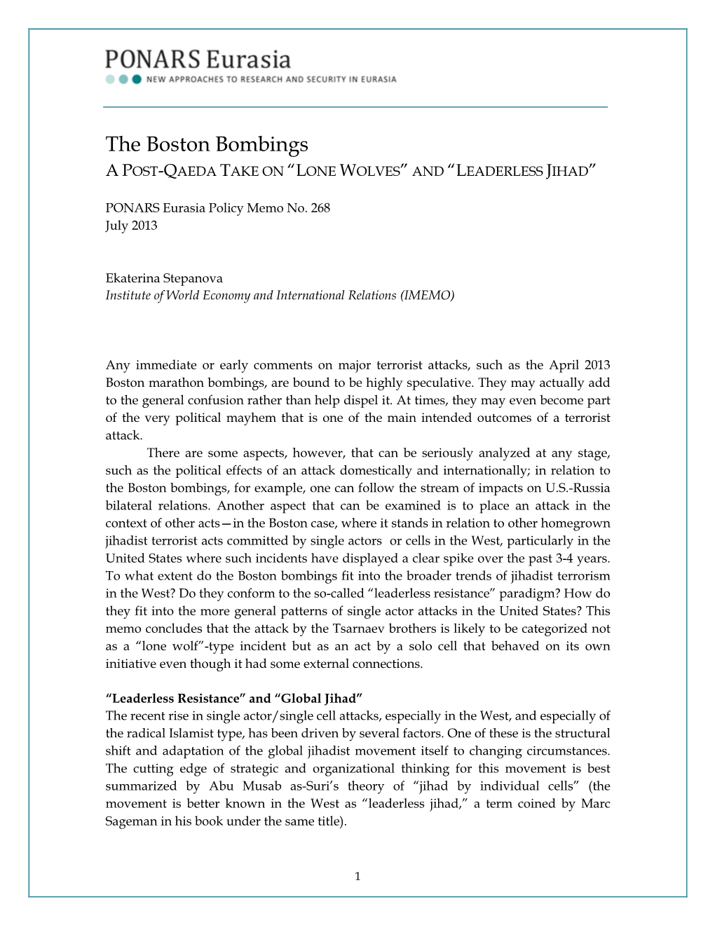 The Boston Bombings a POST-QAEDA TAKE on “LONE WOLVES” and “LEADERLESS JIHAD”