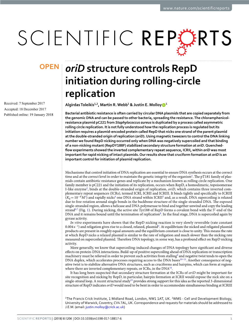 Orid Structure Controls Repd Initiation During Rolling-Circle Replication Received: 7 September 2017 Algirdas Toleikis1,2, Martin R