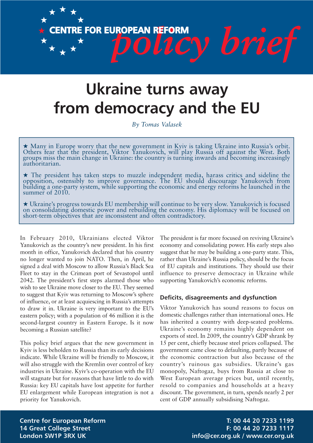 Ukraine Turns Away for Democracy and the EU