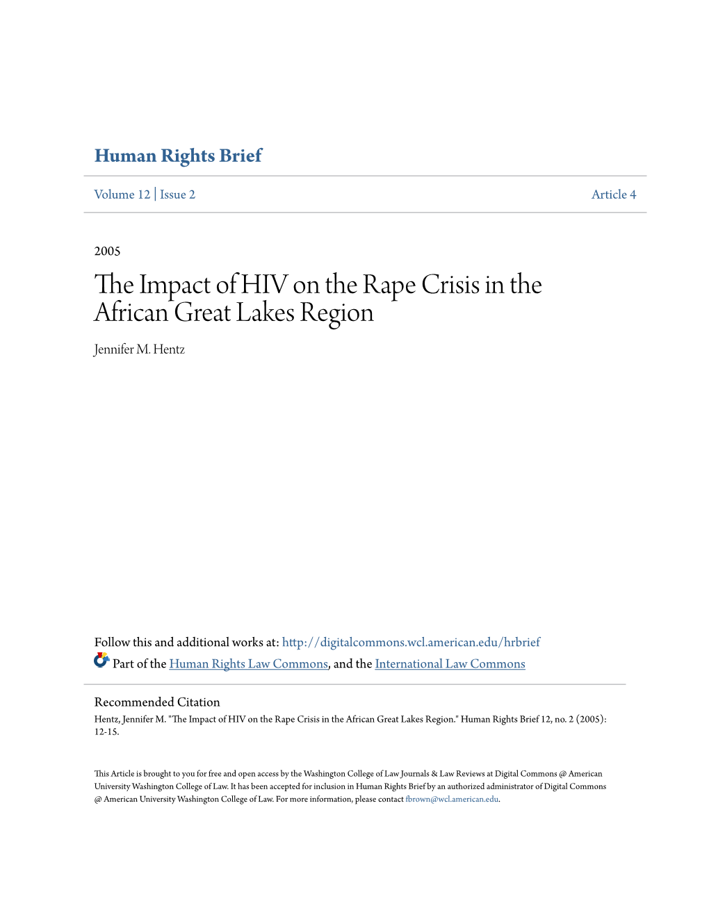 The Impact of HIV on the Rape Crisis in the African Great Lakes Region by Jennifer M