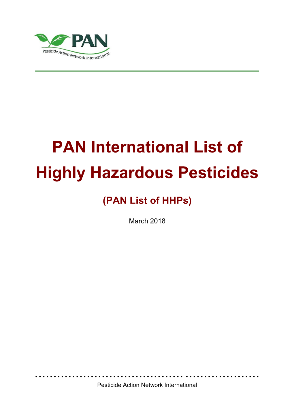 PAN International List of Highly Hazardous Pesticides (Hhps)