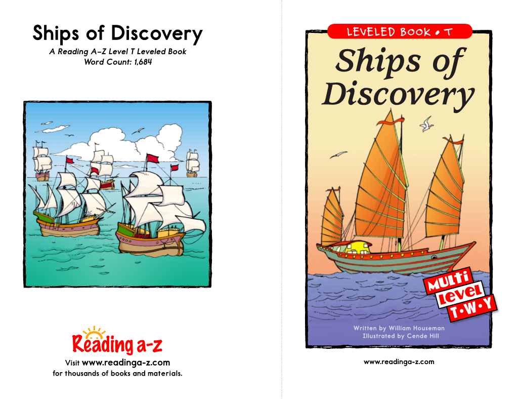 LEVELED BOOK • T a Reading A–Z Level T Leveled Book Word Count: 1,684 Ships of Discovery