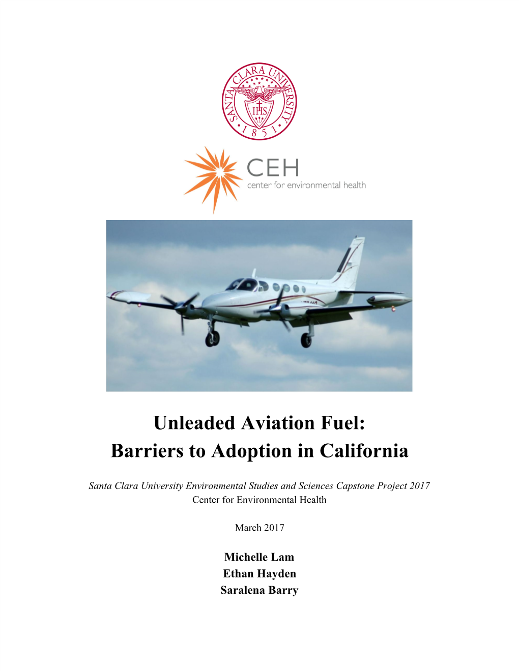 Unleaded Aviation Fuel: Barriers to Adoption in California