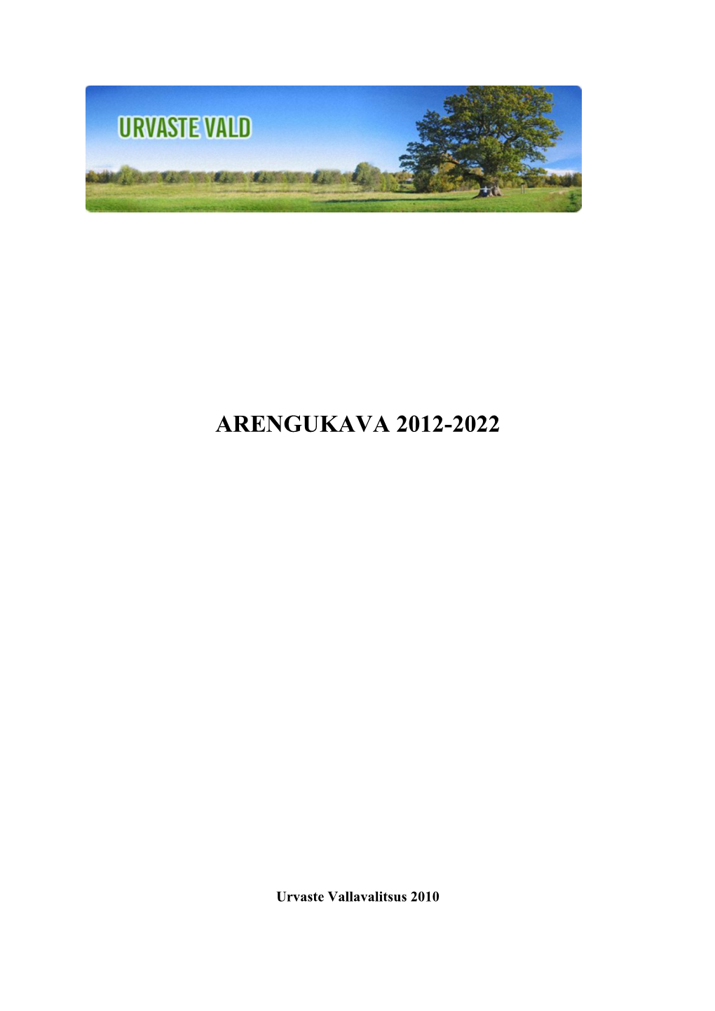 Arengukava 2012-2022