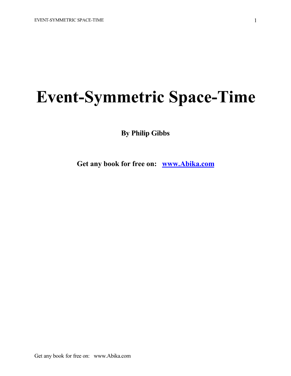Event-Symmetric Space-Time 1