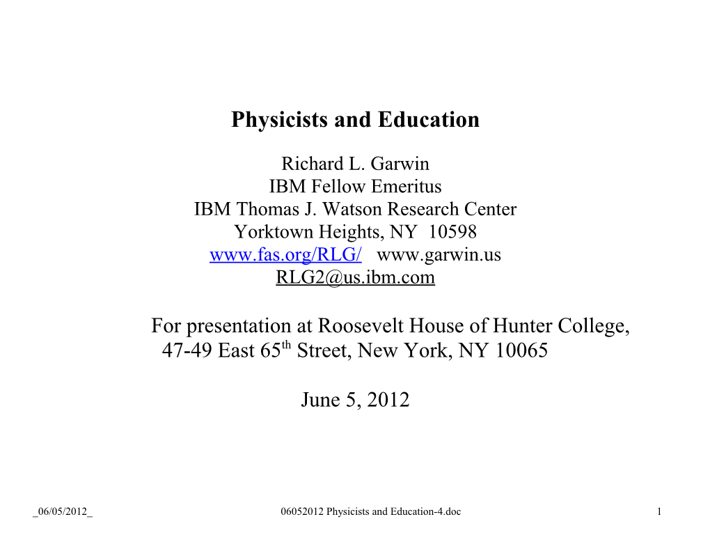 Physicists and Education
