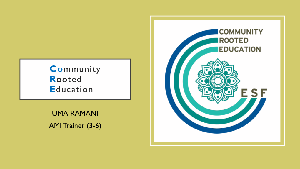 Community Rooted Education