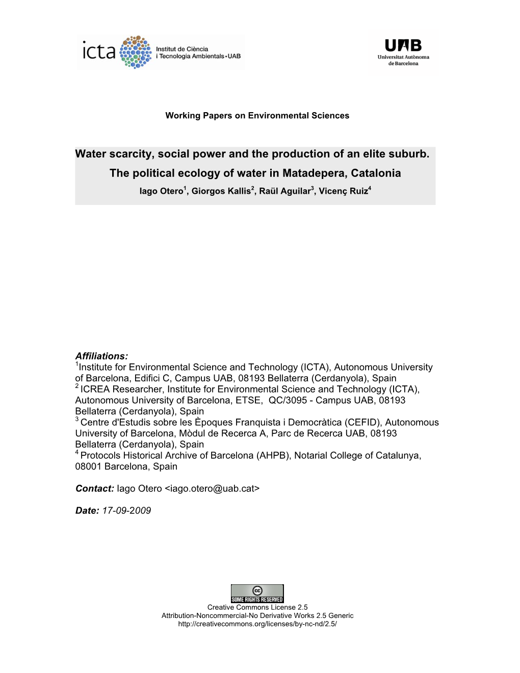 Water Scarcity, Social Power and the Production of an Elite Suburb. the Political Ecology of Water in Matadepera, Catalonia, Working Papers on Environmental Sciences