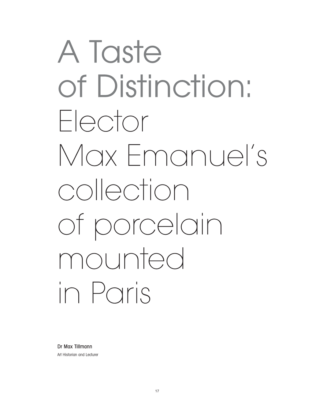 A Taste of Distinction: Elector Max Emanuel’S Collection of Porcelain Mounted in Paris