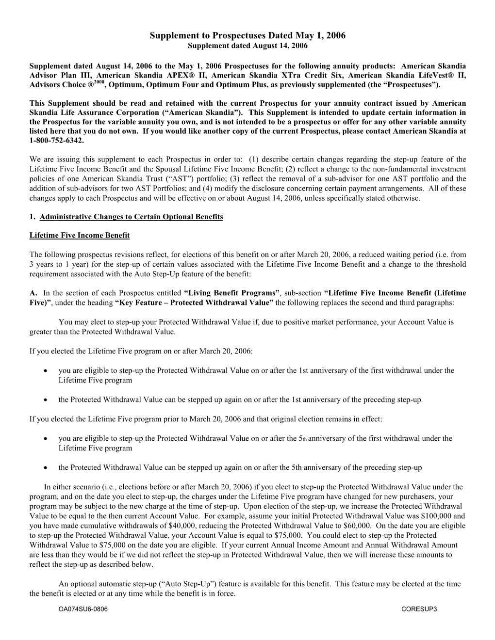 Supplement to Prospectuses Dated May 1, 2006 Supplement Dated August 14, 2006