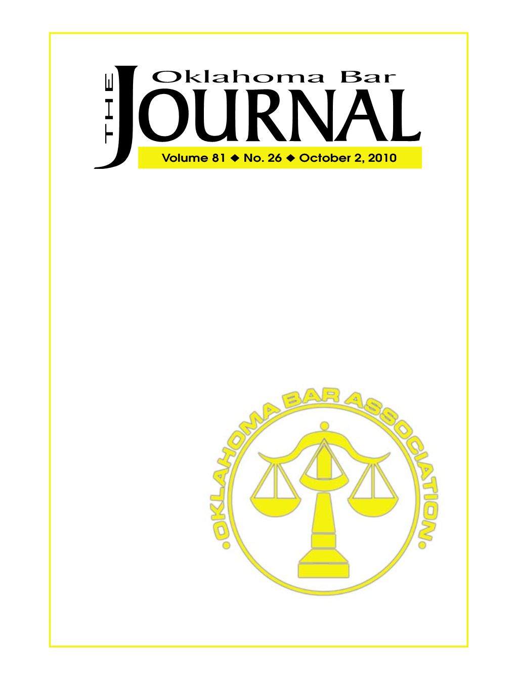 Volume 81 U No. 26 U October 2, 2010 2130 the Oklahoma Bar Journal Vol