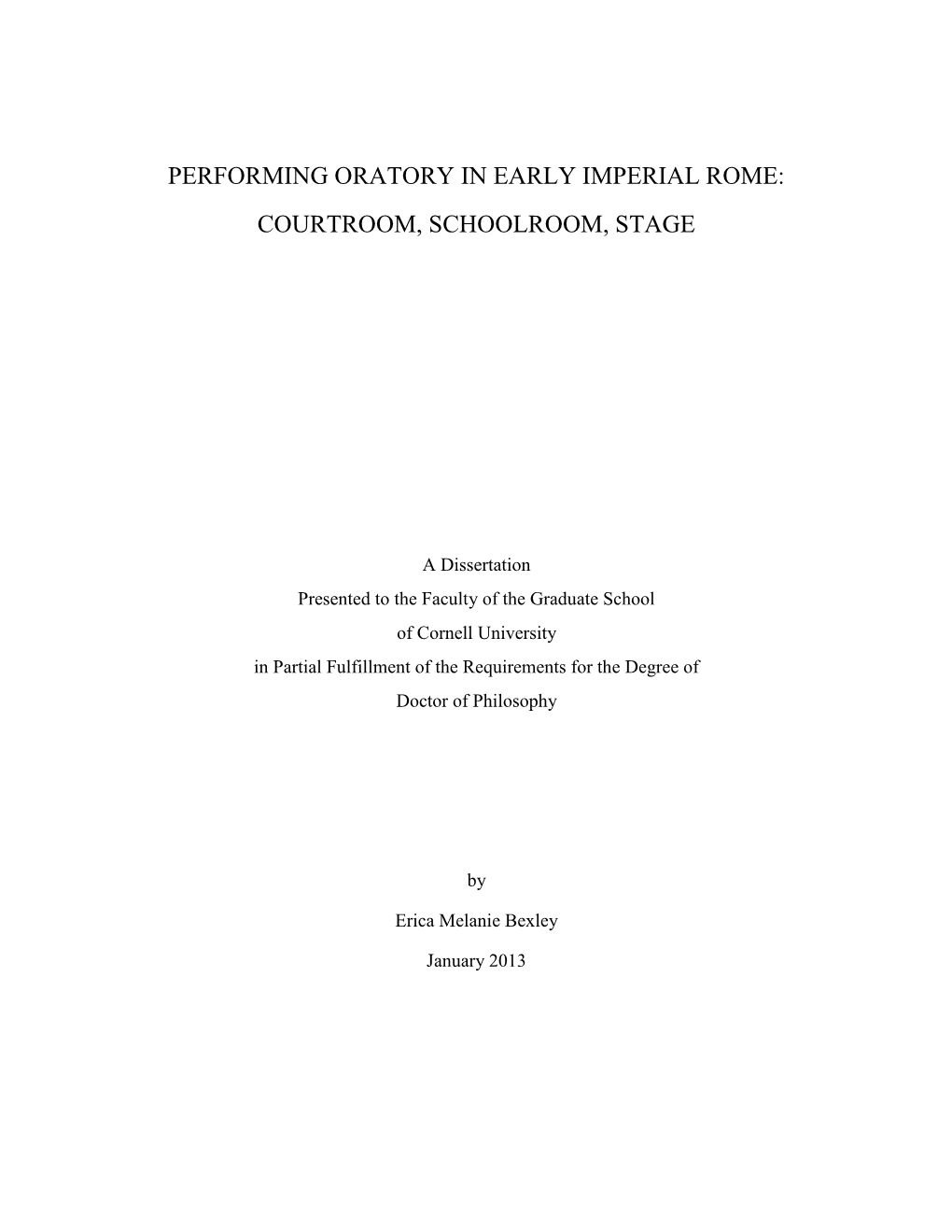 Performing Oratory in Early Imperial Rome: Courtroom, Schoolroom, Stage