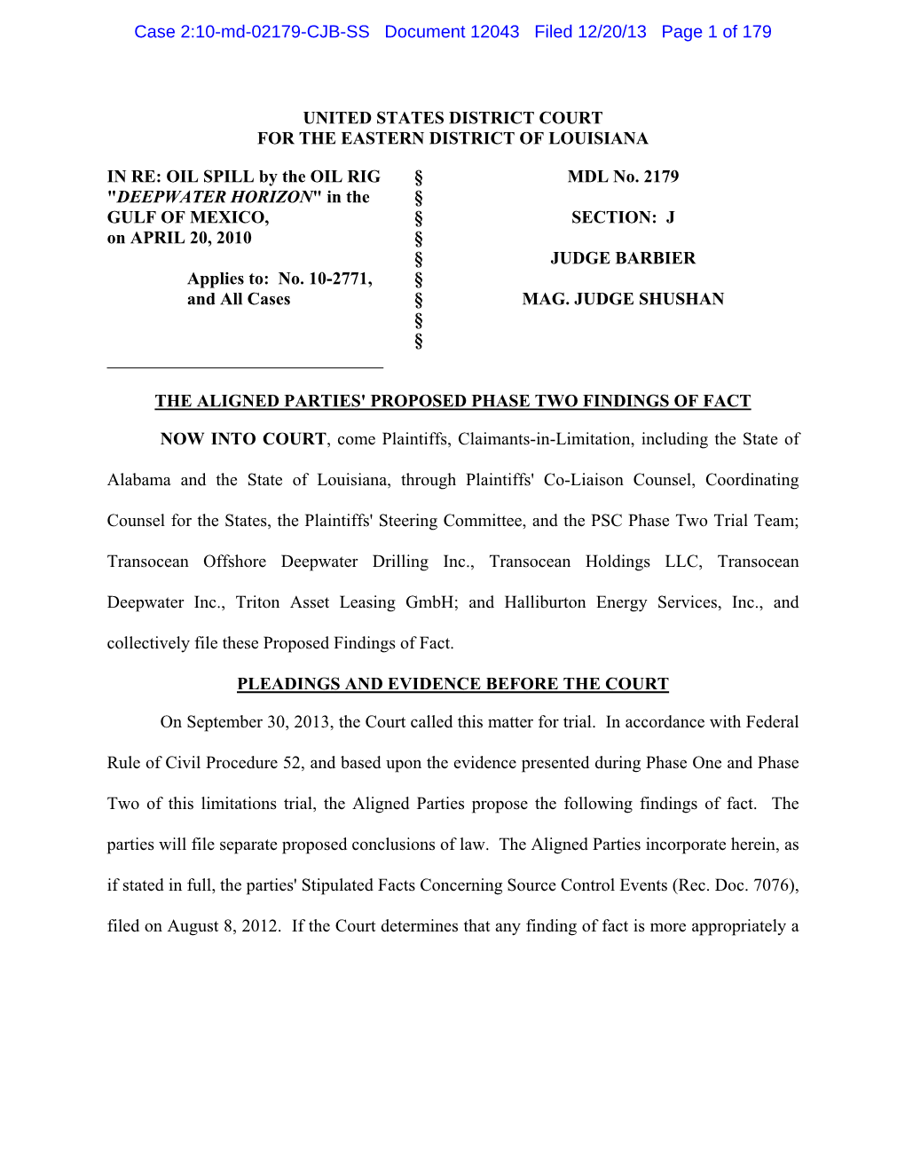 DEEPWATER HORIZON" in the § GULF of MEXICO, § SECTION: J on APRIL 20, 2010 § § JUDGE BARBIER Applies To: No