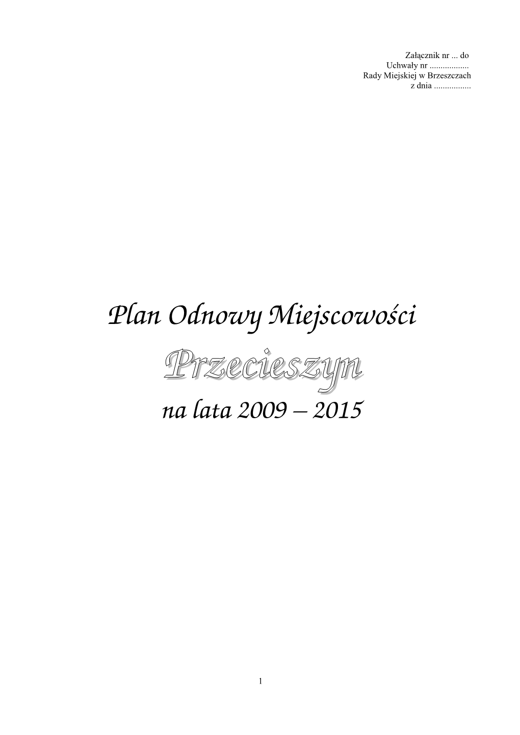 Przecieszynprzecieszyn Na Lata 2009 – 2015