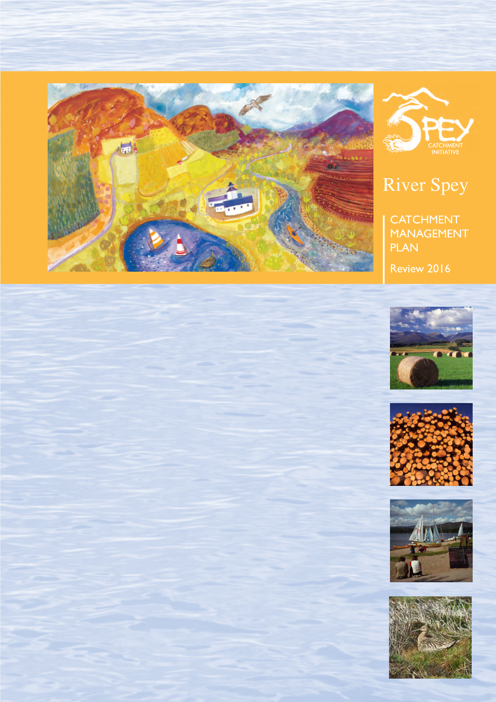 Download the River Spey Catchment Management Review 2016 Here