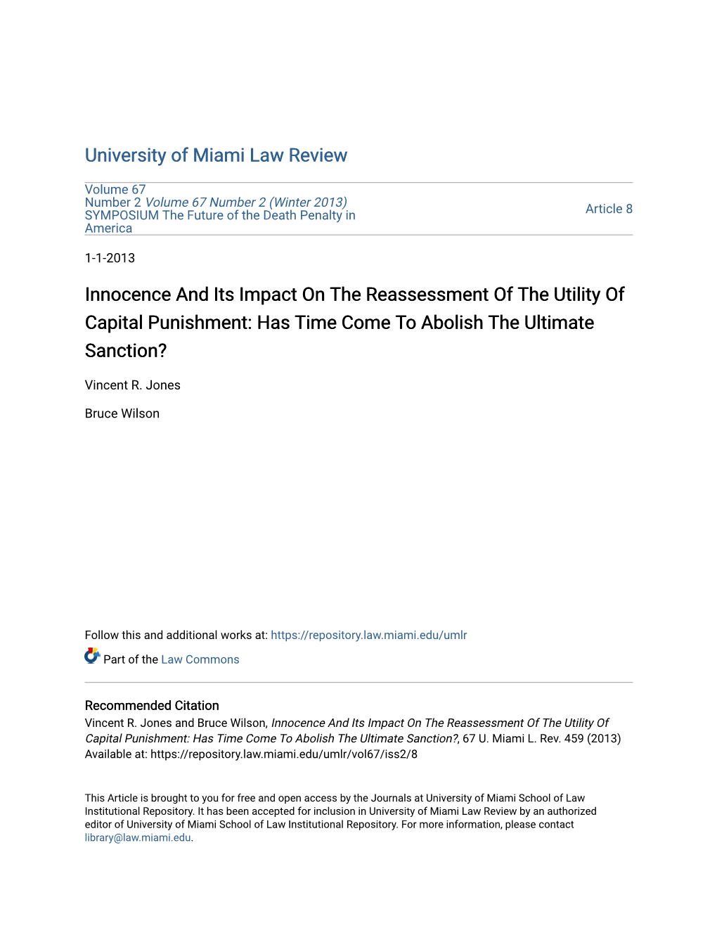 Innocence and Its Impact on the Reassessment of the Utility of Capital Punishment: Has Time Come to Abolish the Ultimate Sanction?