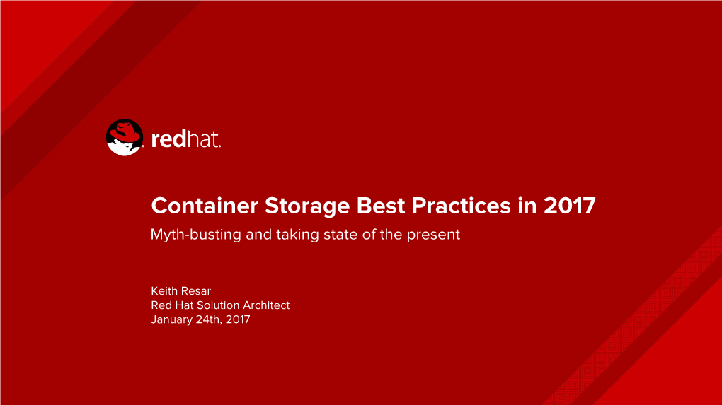 Container Storage Best Practices in 2017 Myth-Busting and Taking State of the Present