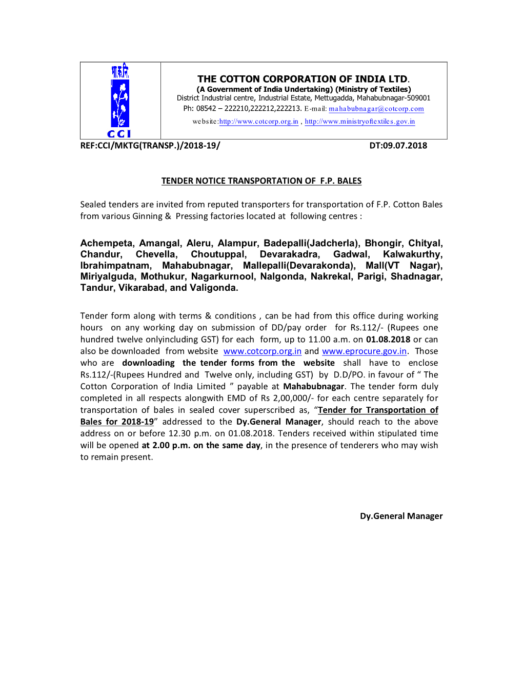 The Cotton Corporation of India Ltd. Ref:Cci/Mktg(Transp.)/2018-19/ Dt:09.07.2018 Tender Notice Transportation of F.P. Bales S